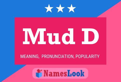 ملصق اسم Mud D