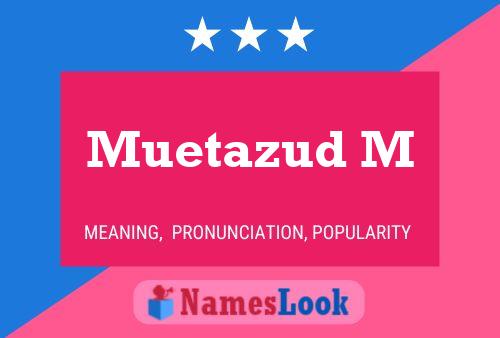 ملصق اسم Muetazud M