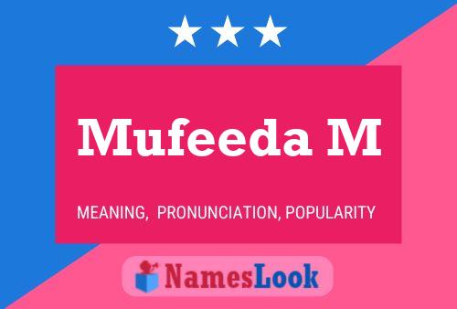 ملصق اسم Mufeeda M