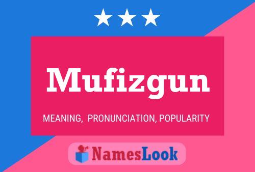 ملصق اسم Mufizgun