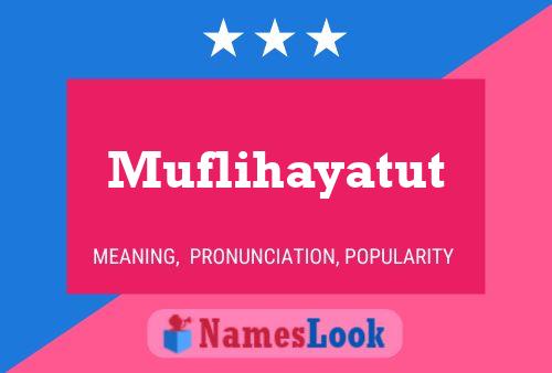 ملصق اسم Muflihayatut