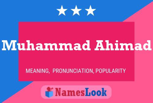 ملصق اسم Muhammad Ahimad