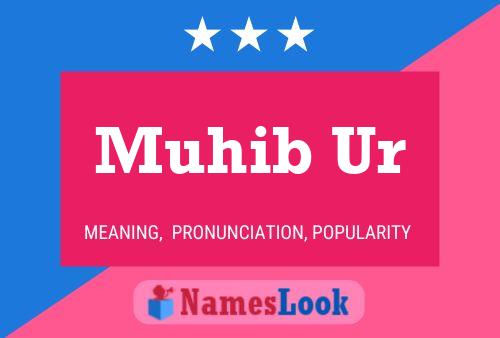 ملصق اسم Muhib Ur