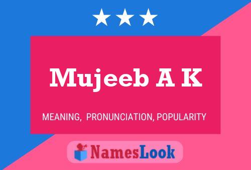 ملصق اسم Mujeeb A K