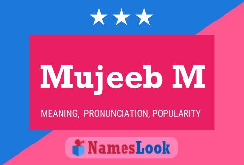 ملصق اسم Mujeeb M