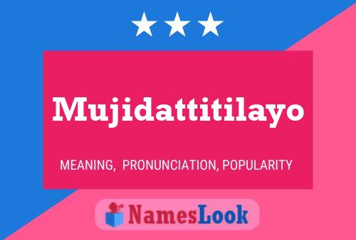 ملصق اسم Mujidattitilayo