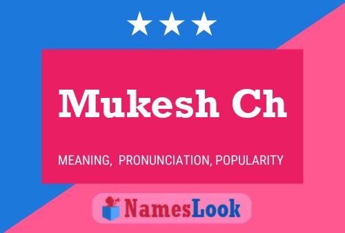 ملصق اسم Mukesh Ch