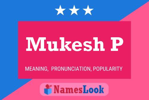 ملصق اسم Mukesh P