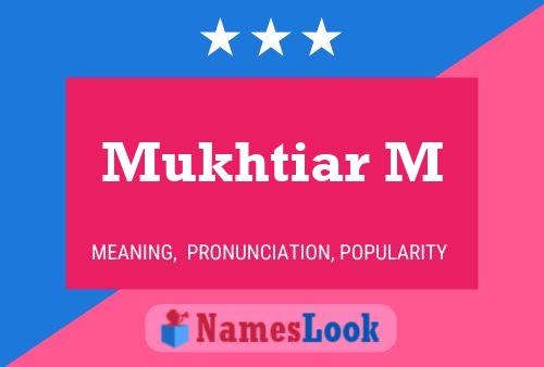 ملصق اسم Mukhtiar M