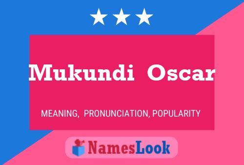 ملصق اسم Mukundi  Oscar