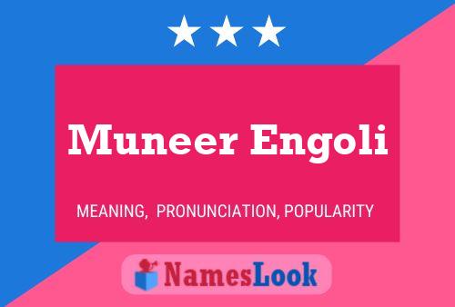 ملصق اسم Muneer Engoli