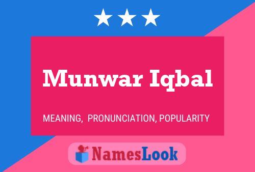 ملصق اسم Munwar Iqbal