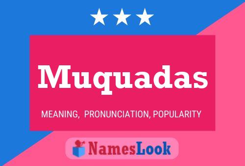 ملصق اسم Muquadas