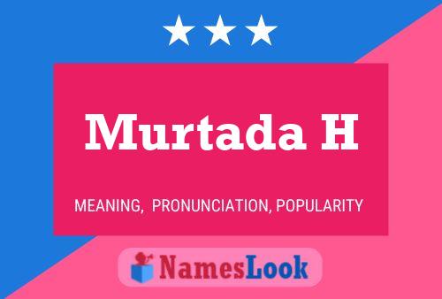 ملصق اسم Murtada H