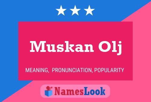 ملصق اسم Muskan Olj