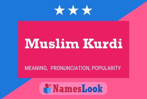 ملصق اسم Muslim Kurdi