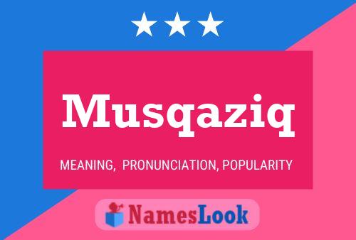 ملصق اسم Musqaziq