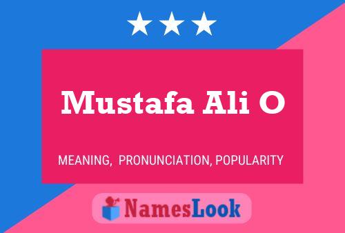 ملصق اسم Mustafa Ali O