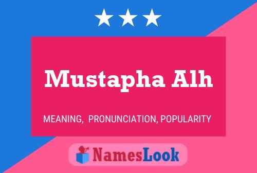 ملصق اسم Mustapha Alh