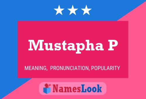 ملصق اسم Mustapha P