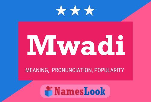 ملصق اسم Mwadi