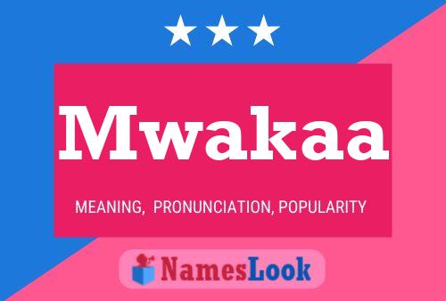 ملصق اسم Mwakaa