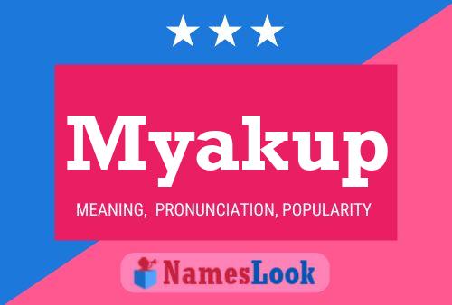 ملصق اسم Myakup