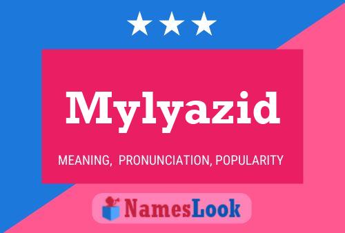 ملصق اسم Mylyazid