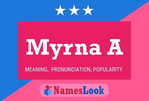 ملصق اسم Myrna A