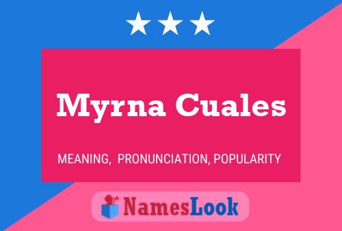 ملصق اسم Myrna Cuales