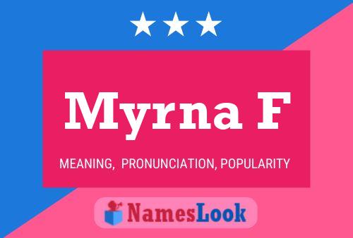 ملصق اسم Myrna F