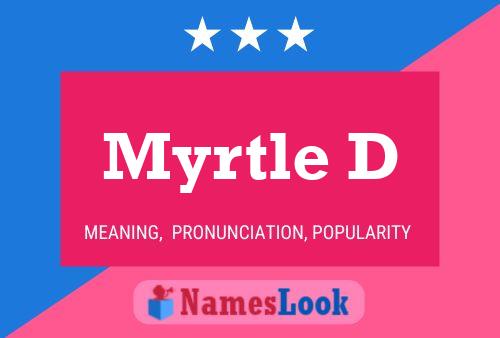 ملصق اسم Myrtle D