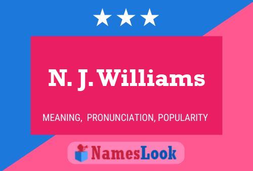 ملصق اسم N. J. Williams