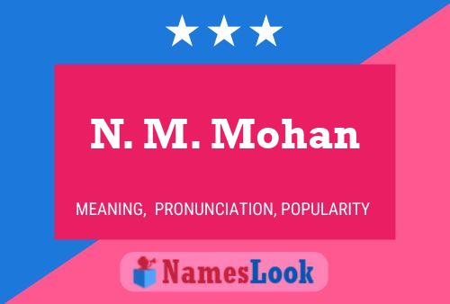 ملصق اسم N. M. Mohan