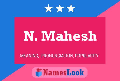 ملصق اسم N. Mahesh