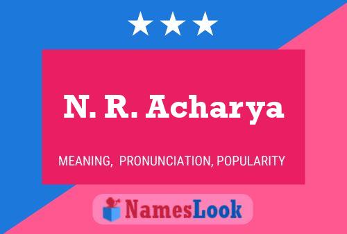 ملصق اسم N. R. Acharya