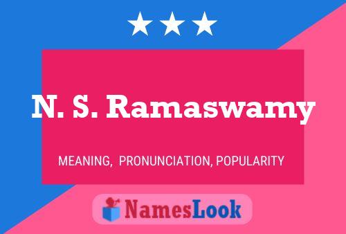 ملصق اسم N. S. Ramaswamy