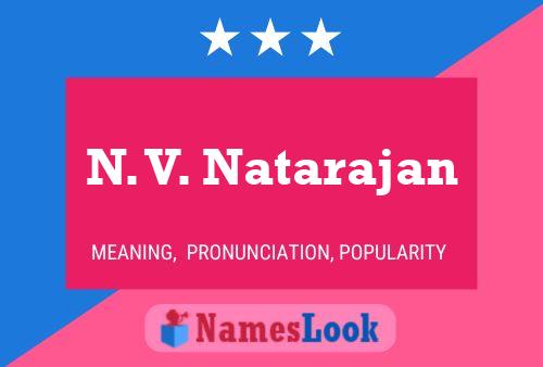 ملصق اسم N. V. Natarajan