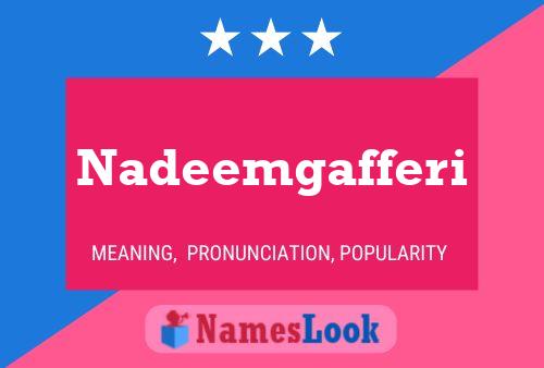 ملصق اسم Nadeemgafferi