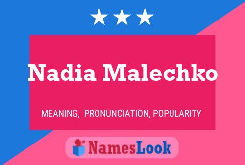 ملصق اسم Nadia Malechko