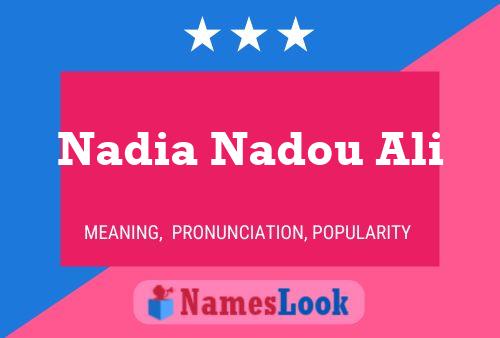 ملصق اسم Nadia Nadou Ali