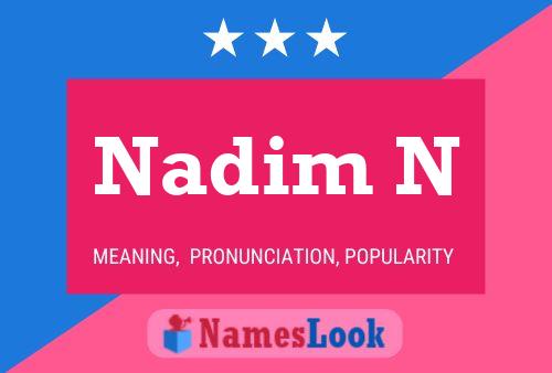 ملصق اسم Nadim N