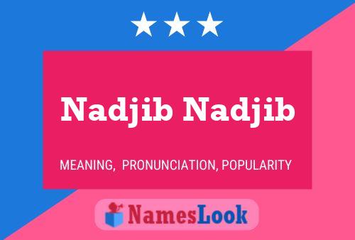 ملصق اسم Nadjib Nadjib