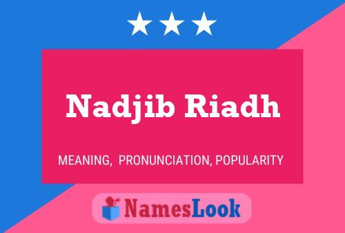 ملصق اسم Nadjib Riadh