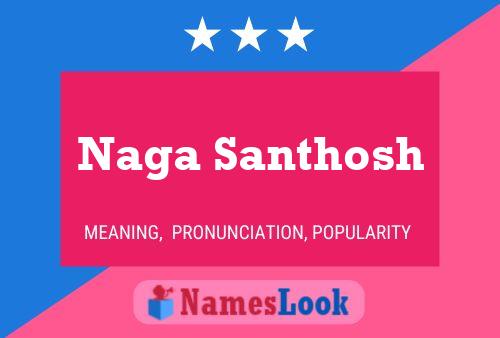 ملصق اسم Naga Santhosh