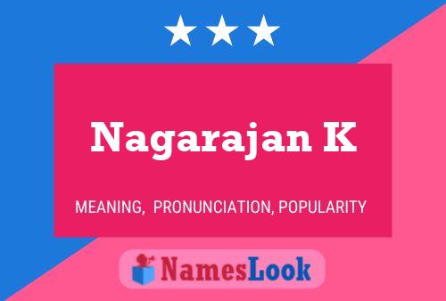 ملصق اسم Nagarajan K