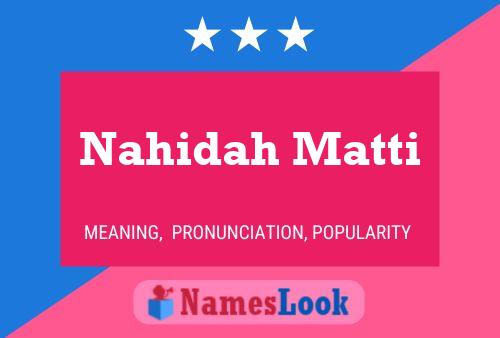 ملصق اسم Nahidah Matti