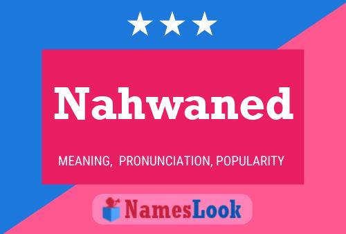 ملصق اسم Nahwaned