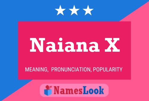 ملصق اسم Naiana X