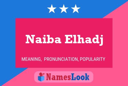 ملصق اسم Naiba Elhadj